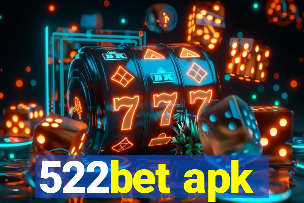 522bet apk